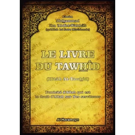 Le Livre du Tawhîd (Kitâb At-Tawhîd - Version française)
