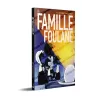La Famille Foulane 1 - Le Robot Intelligent [Livre illustré]