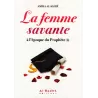 La Femme savante à l'époque du Prophète