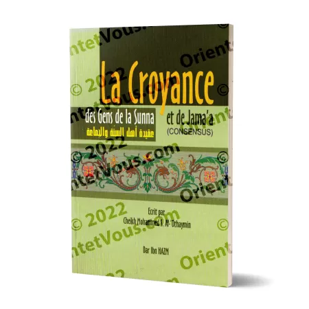 La croyance des Gens de la Sunna et de Jama'a [Al-'Othaymin]