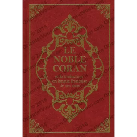 LE NOBLE CORAN et la traduction en langue française de ses sens [Arabe/Français - Grand Format]