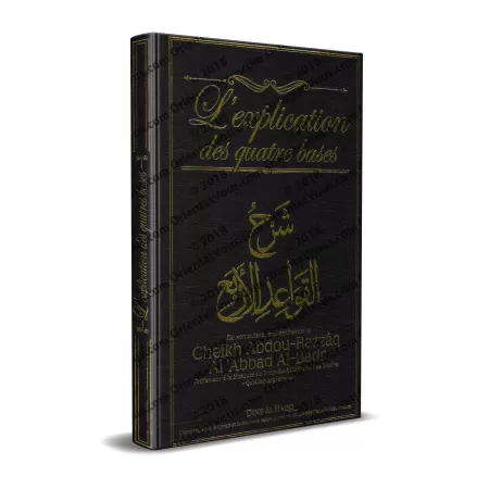 L'explication des quatre bases [Abdou-Razzâq Al 'Abbad]