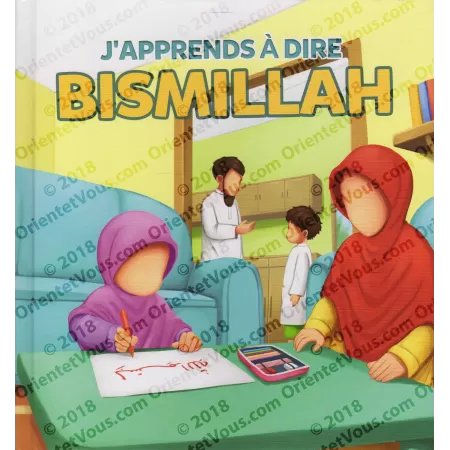 J'apprends à dire BISMILLAH