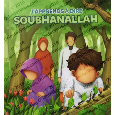 J'apprends à dire SOUBHANALLAH