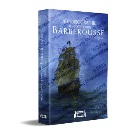 Autobiographie de Khayreddine BARBEROUSSE
