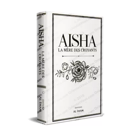 Aisha la mère des croyants