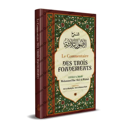 Le Commentaire des trois fondements [Abd Ar-Razzâq al-Badr]