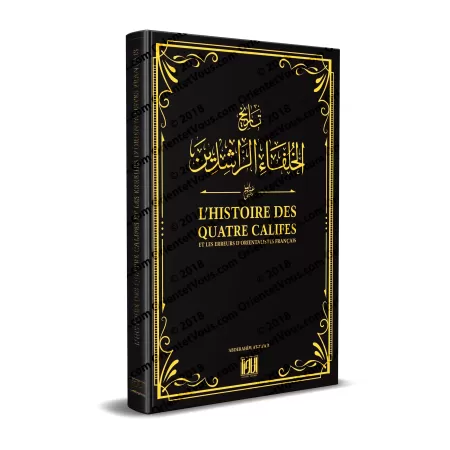 L’Histoire des Quatre Califes et les Erreurs d'Orientalistes Français