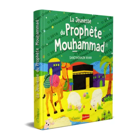 La Jeunesse du Prophète Mouhammad ﷺ (Histoires coraniques pour les enfants)