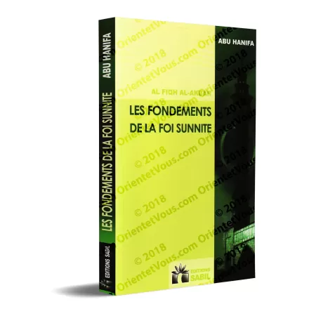 Les Fondements de la Foi Sunnite (al-Fiqh al-Akbar)
