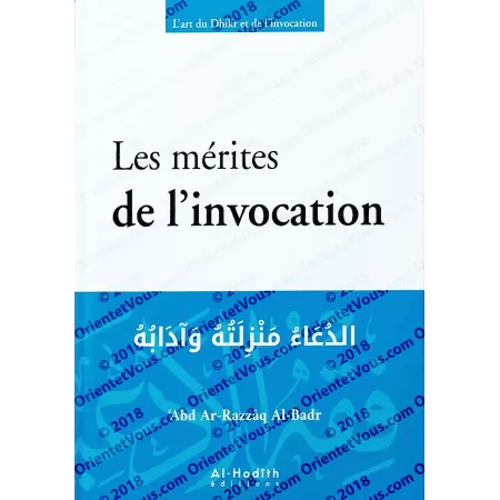 Les mérites de l’invocation ['Abd Ar-Razzâq al-Badr]