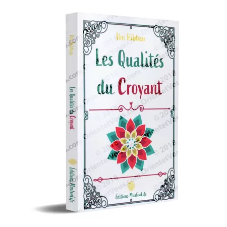 Les Qualités du Croyant d'Ibn Hibban