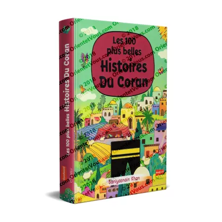 Les 100 plus belles Histoires du Coran