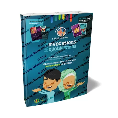 Il était une fois... Les Invocations Quotidiennes (Manuel d’activités du Programme Bilingue des Invocations Courantes)