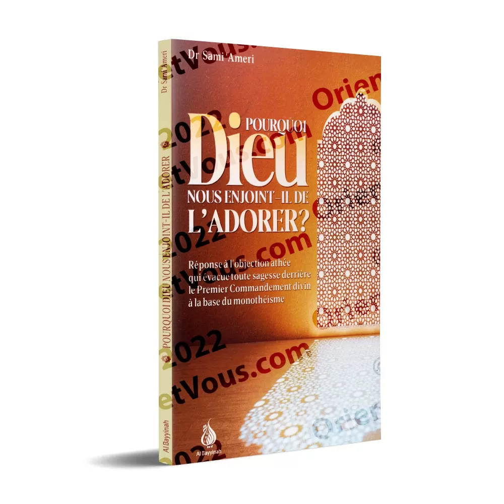 Pourquoi Dieu nous enjoint-il de l'adorer ? Pourquoi Dieu nous enjoint-il de l'adorer ?