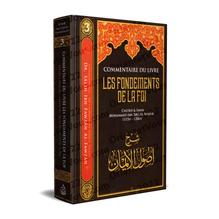 Commentaire du livre Les Fondements de La Foi [Al-Fawzân]