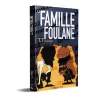 La Famille Foulane 7 - Le voleur [Livre illustré]