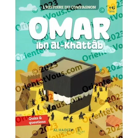L'histoire du compagnon : Omar ibn al-Khattâb
