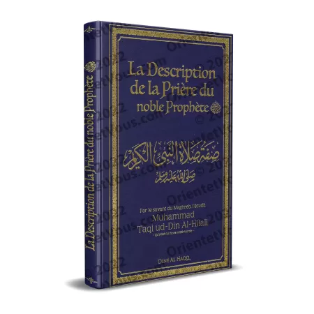 La description de la prière du noble Prophète [al-Hilalî]