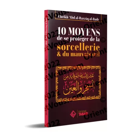 10 moyens de se protéger de la sorcellerie & du mauvais oeil