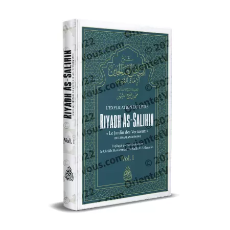 L'explication du livre Riyadh as-Salihin "Le Jardin des Vertueux" (Vol.1)