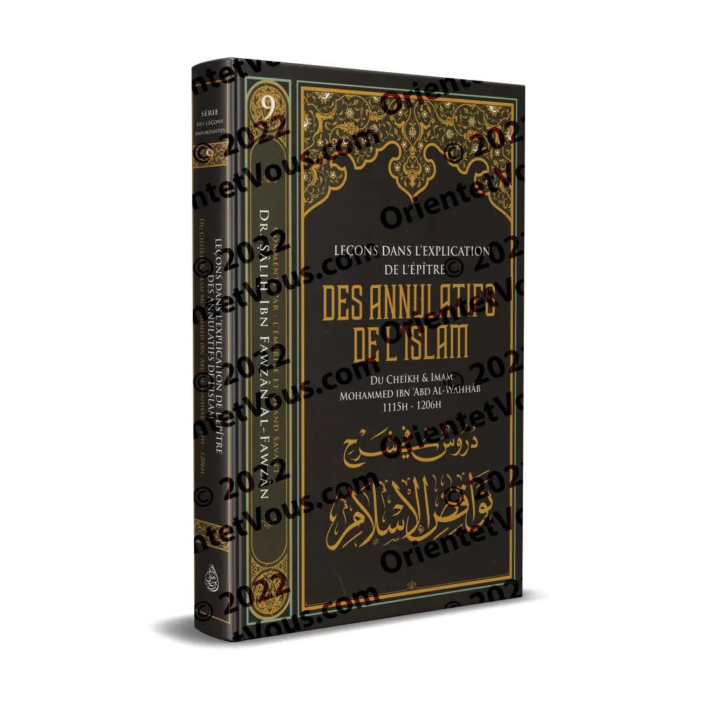 Leçons dans l'explication de l'épître Des annulatifs de l'Islam Leçons dans l'explication de l'épître Des annulatifs de l'Islam
