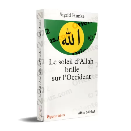 Le Soleil d'Allah brille sur l'Occident