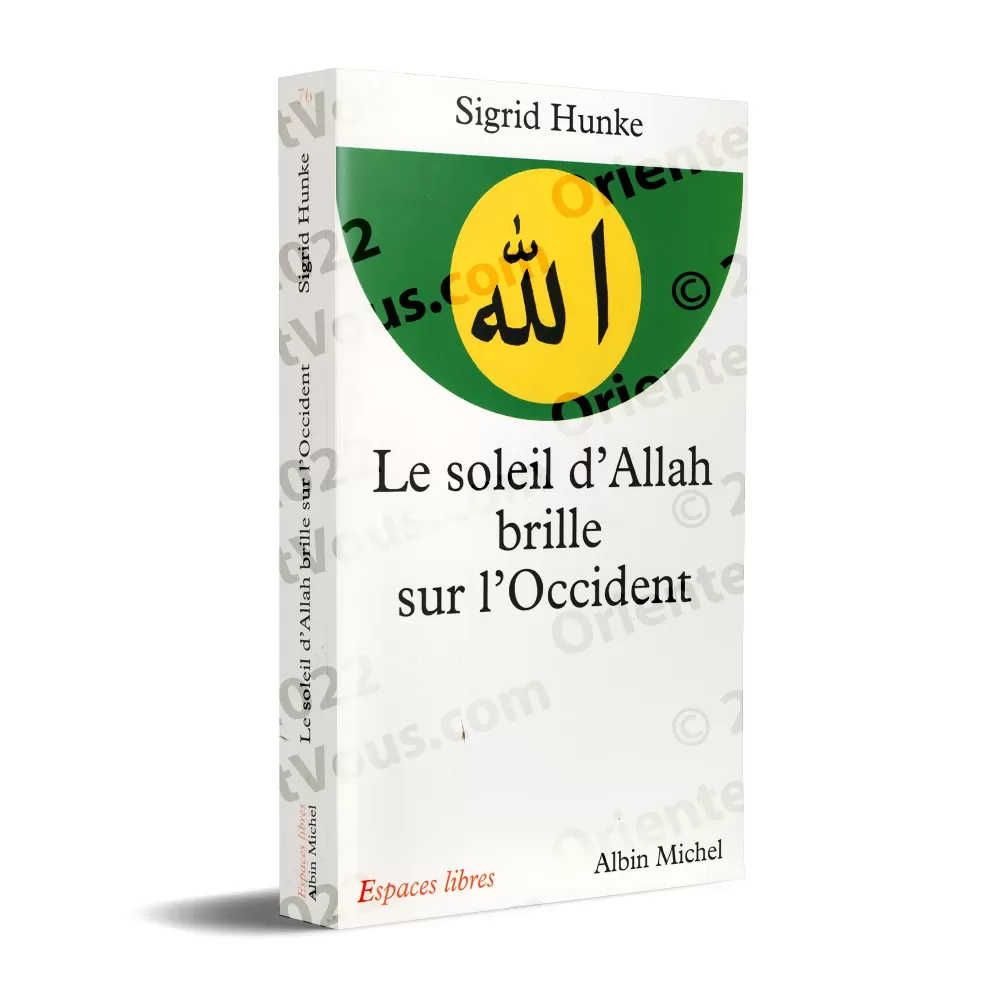 Le Soleil d'Allah brille sur l'Occident Le Soleil d'Allah brille sur l'Occident