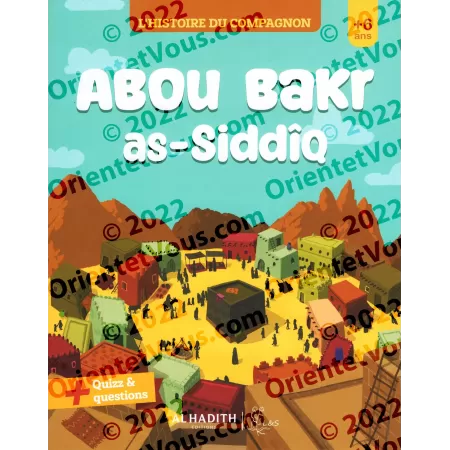 L'histoire du compagnon : Abou Bark as-Siddîq