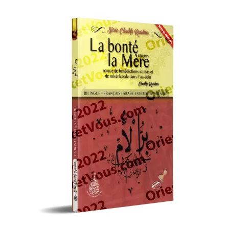 La bonté envers la Mère [Bilingue]