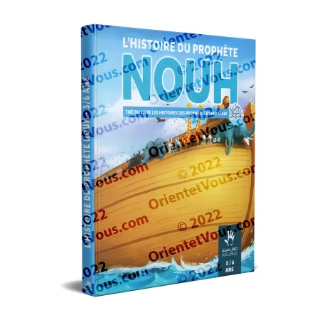 L'histoire du Prophète Nouh (3/6 ans)