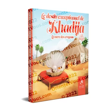 Le destin exceptionnel de Khadija, La mère des croyants