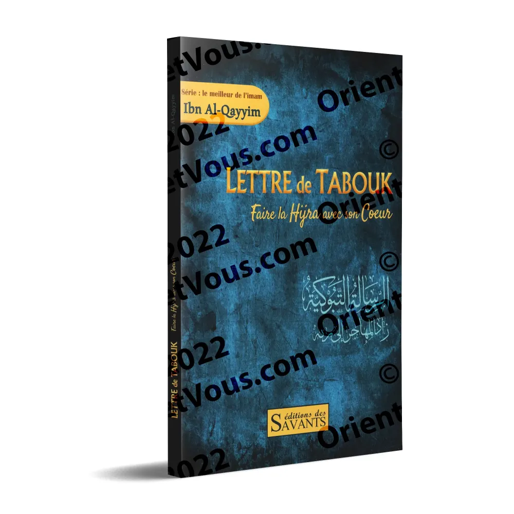 Lettre de Tabouk : faire la hijra avec son coeur