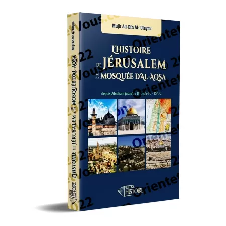 L'histoire de Jérusalem et de la mosquée d'Al-Aqsa