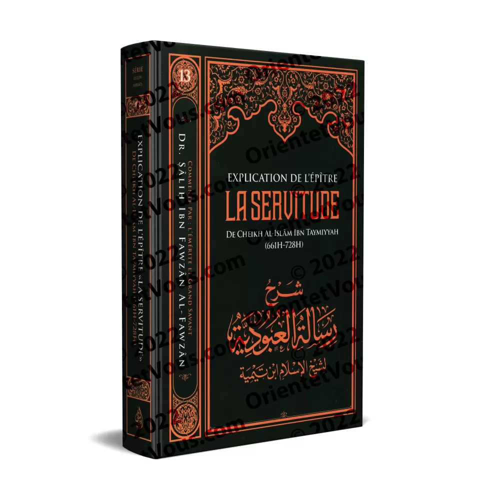 Explication de L'épître La Servitude d'Ibn Taymiyyah [al-Fawzân]