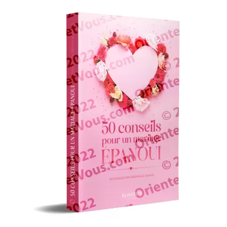 50 conseils pour un mariage épanoui