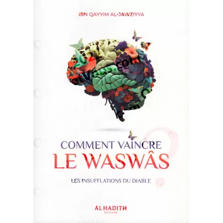 Comment vaincre le waswâs