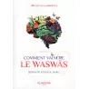 Comment vaincre le waswâs