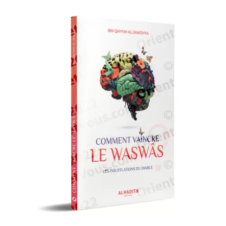 Comment vaincre le waswâs