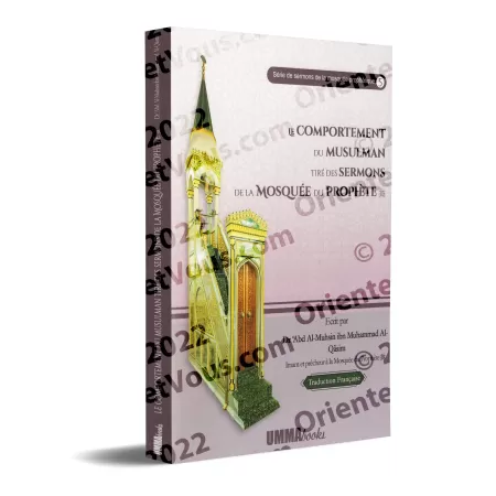 Le comportement du musulman tiré des sermons de la Mosquée du Prophète ﷺ