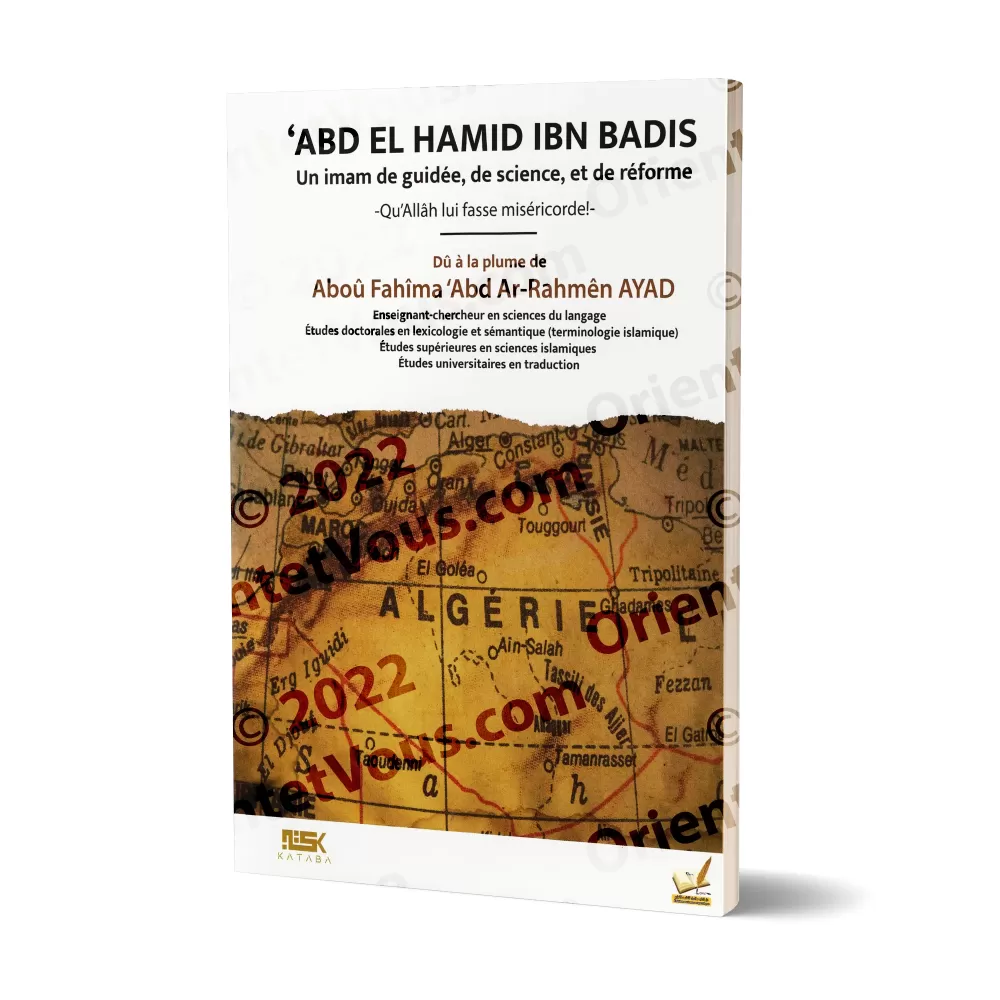 ‘Abd El Hamid ibn Badis: Un imam de guidée, de science et de réforme ‘Abd El Hamid ibn Badis: Un imam de guidée, de science et de réforme