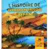 L'histoire de 'Othman Ibn 'Affan (3/6 ans)