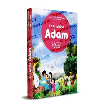 Le prophète Adam - Histoires des Prophètes pour les Petits