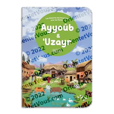 Ayyoûb & ‘Uzayr - Histoires des Prophètes pour les Petits