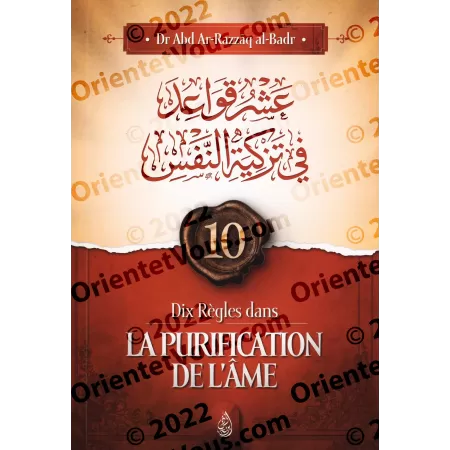 Dix règles dans la purification de l’âme [Bilingue]