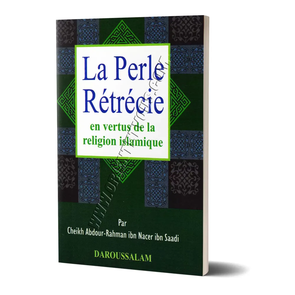 La perle rétrécie en vertus de la religion islamique La perle rétrécie en vertus de la religion islamique