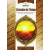 L'Histoire de l'Islam: De la période antéislamique à la mort du calife 'Alî ibn Abî Tâlib