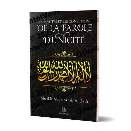 Les mérites et les conditions de la parole d'unicité