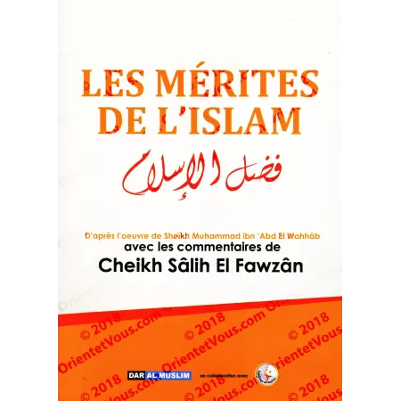 Les mérites de l’Islam [Commentaires de cheikh al-Fawzân]