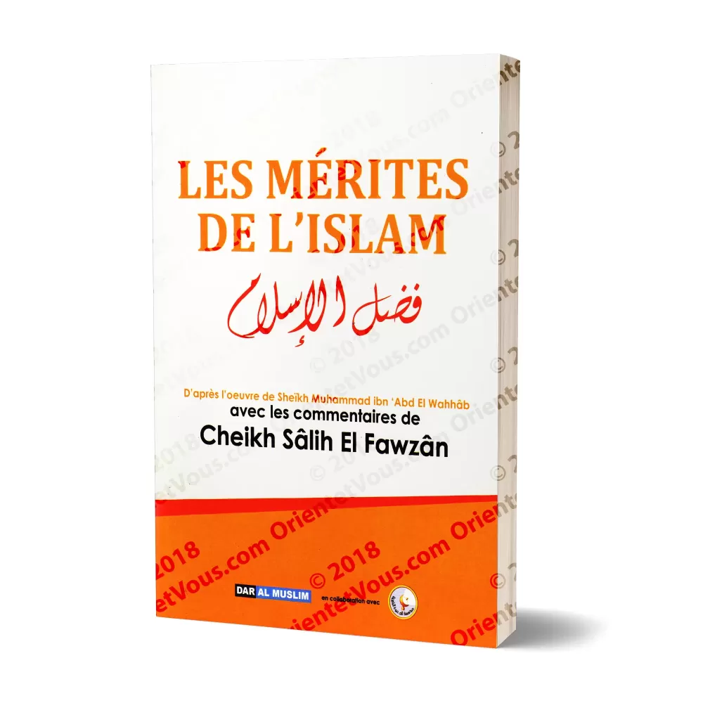 Les mérites de l’Islam [Commentaires de cheikh al-Fawzân]
